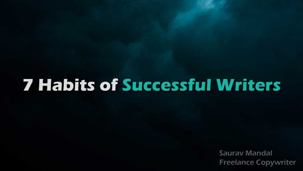 7 Secret Habits of Successful Writers